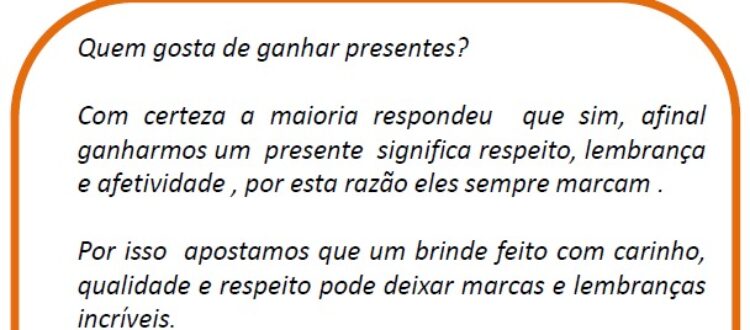 Quem Gosta de Ganhar um Presente?